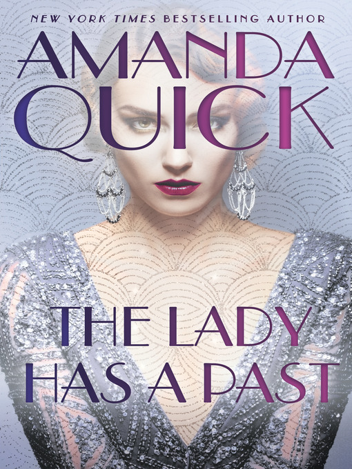 Title details for The Lady Has a Past by Amanda Quick - Wait list